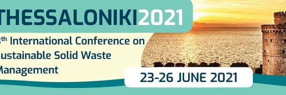 THESSALONIKI 2021 – 8TH INTERNATIONAL CONFERENCE ON SUSTAINABLE SOLID WASTE MANAGEMENT