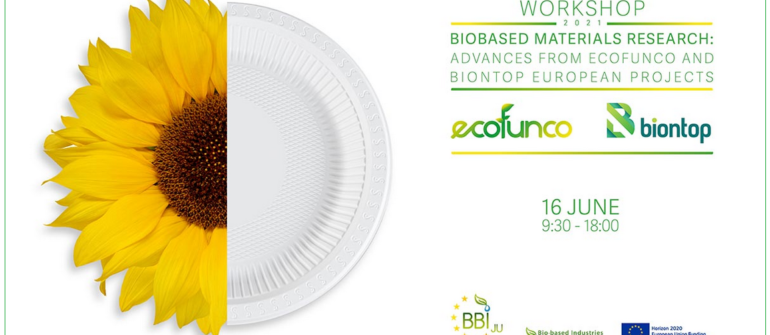 Workshop – Biobased materials research: advances from ECOFUNCO and BIONTOP European projects